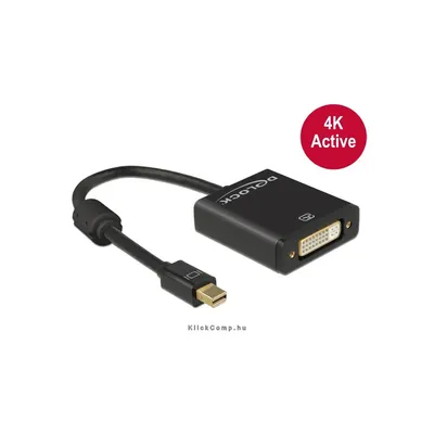 miniDisplayport 1.2 dugós csatl. - DVI csatlakozóhüvely 4K aktív adapter - Fekete : Delock-62603 fotó